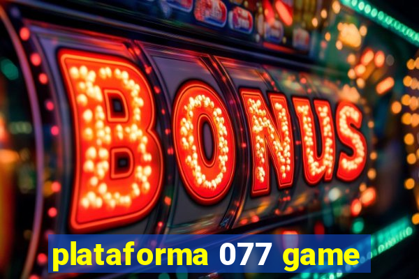 plataforma 077 game